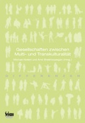 Cover: Gesellschaften zwischen Multi- und Transkulturalit&auml;t - Seismo Verlag