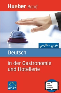 Abbildung von: Deutsch in der Gastronomie und Hotellerie - Hueber Verlag