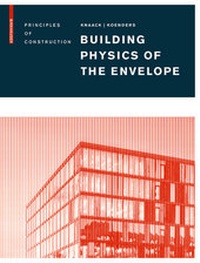 Enlarge image Cover: Building Physics of the Envelope - Birkhäuser Verlag GmbH