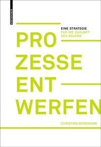 Abbildung von: Prozesse entwerfen - Birkhäuser