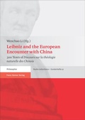 Cover: Leibniz and the European Encounter with China - Franz Steiner Verlag
