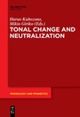 Cover: Tonal Change and Neutralization - De Gruyter Mouton