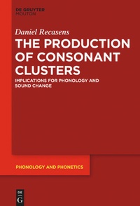 Enlarge image Cover: The Production of Consonant Clusters - De Gruyter Mouton