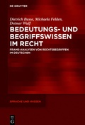 Cover: Bedeutungs- und Begriffswissen im Recht - De Gruyter