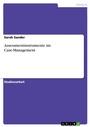 Cover: Assessmentinstrumente im Case-Management - GRIN Verlag