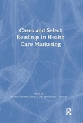 Cover: Cases and Select Readings in Health Care Marketing - Routledge