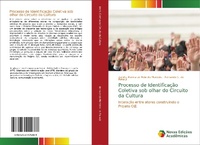 Abbildung von: Processo de Identificação Coletiva sob olhar do Circuito da Cultura - Novas Edições Acadêmicas