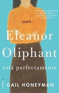 Cover: Eleanor Oliphant Esta Perfectamente - Roca Editorial