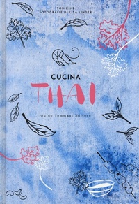 Abbildung von: Cucina thai - Gli illustrati;Guido Tommasi Editore-Datanova