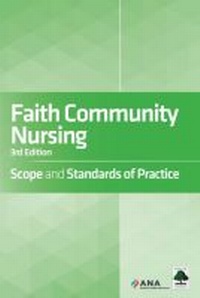 Enlarge image Cover: Faith Community Nursing - American Nurses Association, Nursing Knowledge Center
