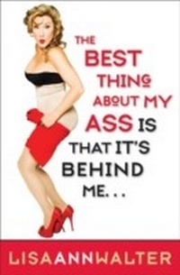Enlarge image Cover: Best Thing About My Ass Is That It's Behind Me - HarperCollins