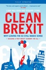 Cover: Clean Brexit - Biteback Publishing