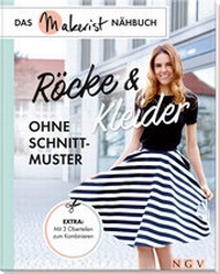 Abbildung von: Röcke und Kleider ohne Schnittmuster - Naumann & Göbel