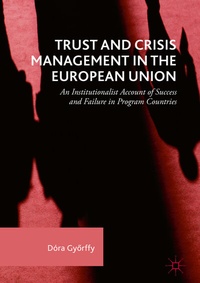 Abbildung von: Trust and Crisis Management in the European Union - Palgrave Macmillan