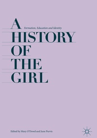 Enlarge image Cover: A History of the Girl - Palgrave Macmillan