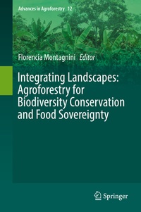 Abbildung von: Integrating Landscapes: Agroforestry for Biodiversity Conservation and Food Sovereignty - Springer