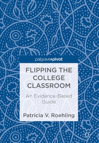 Abbildung von: Flipping the College Classroom - Palgrave Pivot