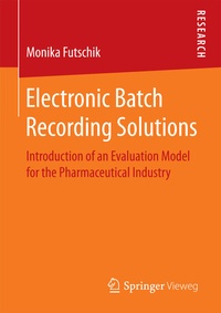 Abbildung von: Electronic Batch Recording Solutions - Springer Vieweg