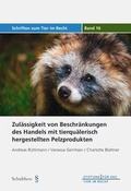 Abbildung von: Zulässigkeit von Beschränkungen des Handels mit tierquälerisch hergestellten Pelzprodukten - Schulthess Juristische Medien