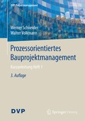 Cover: Prozessorientiertes Bauprojektmanagement - Springer Vieweg