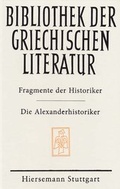 Cover: Fragmente der Historiker: Die Alexanderhistoriker - Hiersemann, A
