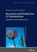 Cover: Receptive and Productive L2 Vocabularies - Peter Lang Verlag