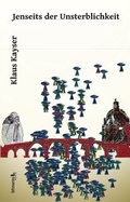 Cover: Jenseits der Unsterblichkeit - Lehmanns Media