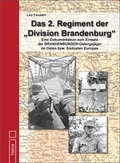 Cover: Das 2. Regiment der "Division Brandenburg" - Helios