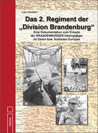Enlarge image Cover: Das 2. Regiment der "Division Brandenburg" - Helios