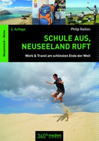 Abbildung von: Schule aus, Neuseeland ruft - 360° medien