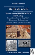 Cover: Mitten aus'm GREIFSWALDER DDR-Alltag - Herkules Verlag