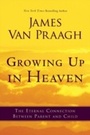 Cover: Growing Up in Heaven - HarperCollins
