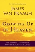 Cover: Growing Up in Heaven - HarperCollins