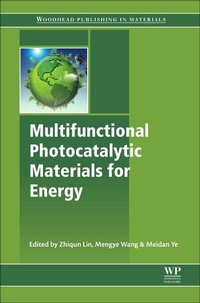 Enlarge image Cover: Multifunctional Photocatalytic Materials for Energy - Woodhead Publishing Ltd