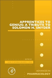 Abbildung von: Apprentices to Genius: A tribute to Solomon H. Snyder: Volume 82 - Academic Press