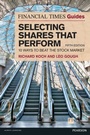 Cover: Financial Times Guide to Selecting Shares that Perform, The - Pearson HigherEducation