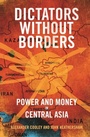 Cover: Dictators Without Borders - Yale University Press