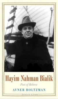 Abbildung von: Hayim Nahman Bialik - Yale University Press