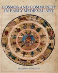 Cover: Cosmos and Community in Early Medieval Art - De Gruyter
