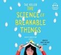 Cover: The Science of Breakable Things - Listening Library