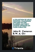 Cover: A Collection of Legal Opinions - Trieste Publishing