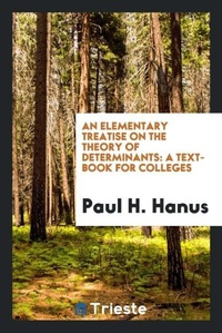 Abbildung von: An Elementary Treatise on the Theory of Determinants - Trieste Publishing