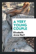 Cover: A Very Young Couple - Trieste Publishing