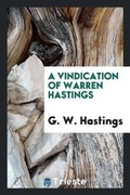 Cover: A Vindication of Warren Hastings - Trieste Publishing