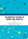 Cover: Deliberative Systems in Theory and Practice - Routledge