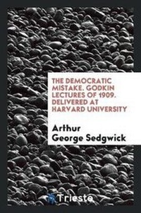 Enlarge image Cover: The Democratic Mistake - Trieste Publishing