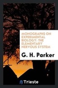 Cover: The Elementary Nervous System - Trieste Publishing