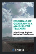 Cover: Essentials of Geography - Trieste Publishing