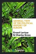 Cover: General View of the Political History of Europe - Trieste Publishing