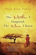 Cover: The Mother I Imagined, The Mom I Knew - Mindprint Literary Press